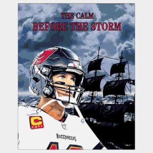 Vector fan art print of Buccaneers QB Tom Brady The Calm Before the Strom with pirate ship and ocean background