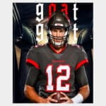 Wall art poster of QB Tom Brady The GOAT in Tampa Bay Bucs uniform holding football with championship trophies in background